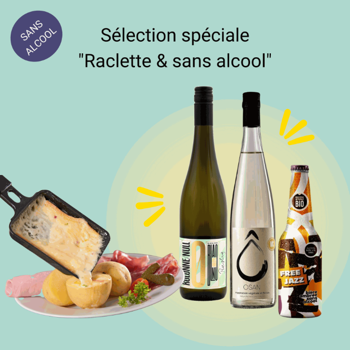 ​Sélection spéciale "Raclette & sans alcool" !​