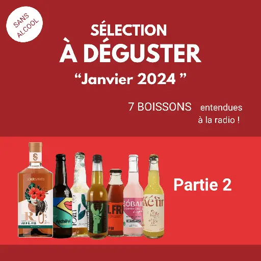 [Coffret_OnVaDegusterPartie2] Sélection spéciale - Emission "On va déguster" - sans alcool ! (partie 2)